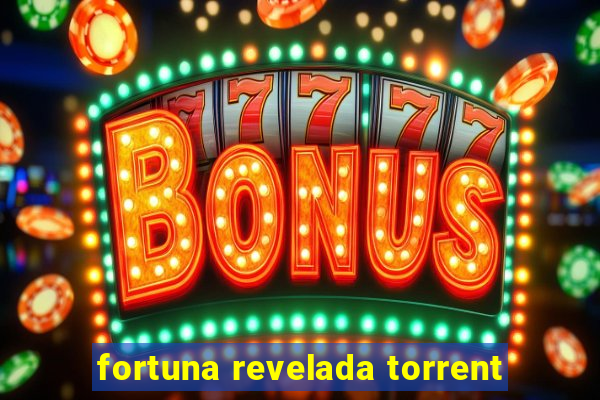 fortuna revelada torrent